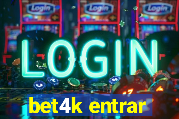 bet4k entrar